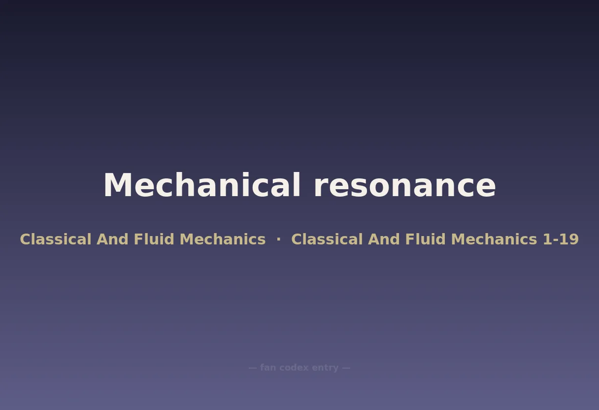 Mechanical resonance