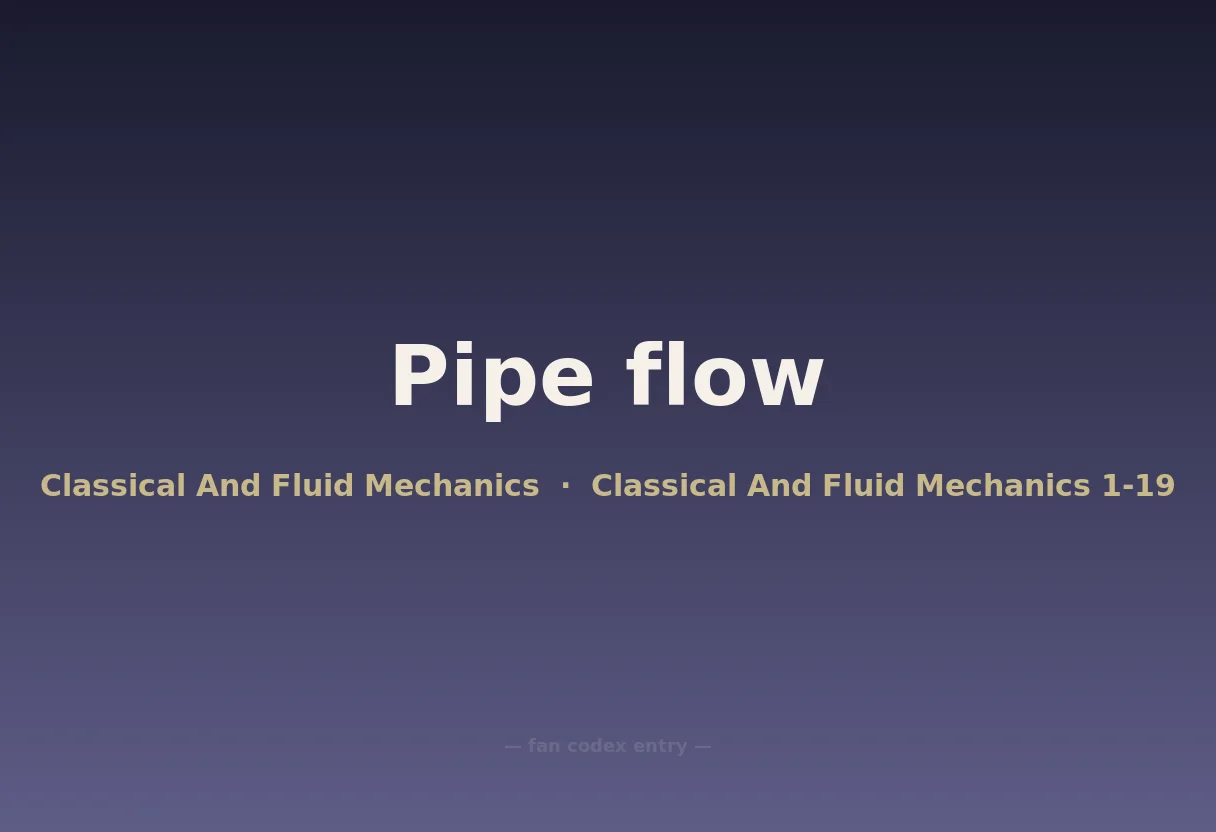 Pipe flow